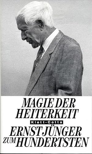 Stock image for Magie der Heiterkeit: Ernst Jnger zum Hundertsten for sale by medimops