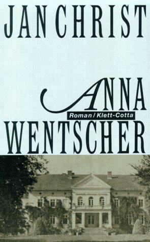 Imagen de archivo de Anna Wentscher. Roman a la venta por medimops