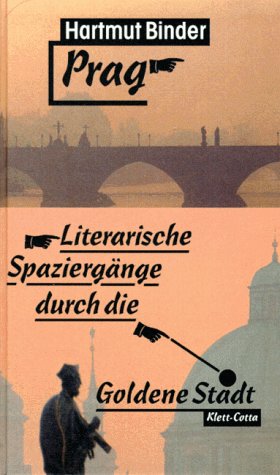 Stock image for Prag. Literarische Spaziergnge durch die Goldene Stadt for sale by medimops