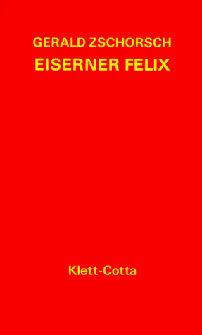 Beispielbild fr Eiserner Felix: Gedichte zum Verkauf von medimops