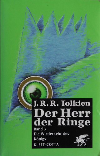 Der Herr der Ringe. Ausgabe in neuer Übersetzung und Rechtschreibung: Der Herr der Ringe, Bd. 3: Die Wiederkehr des Königs. - John Ronald Reuel Tolkien