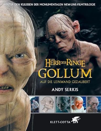 Stock image for Der Herr der Ringe - Gollum auf die Leinwand gezaubert : Hinter den Kulissen der monumentalen New-Line-Filmtrilogie. "The Lord of the rings, Gollum - how we made movie magic". Mit Beitr. von Gary Russell for sale by Kepler-Buchversand Huong Bach