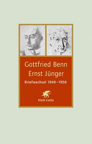 Briefwechsel 1949-1956 - Benn, Gottfried, Ernst Jünger und Holger Hof