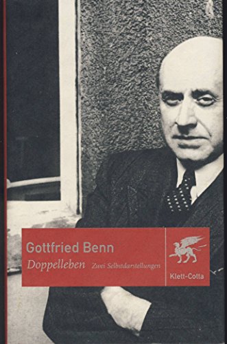 Doppelleben: Zwei Selbstdarstellungen (9783608936209) by Benn, Gottfried