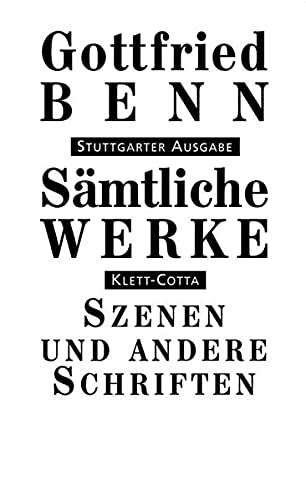 9783608936339: Smtliche Werke - Stuttgarter Ausgabe / Szenen, Dialoge, "Das Unaufhrliche", Gesprche und Interviews, Nachtrge, Medizinische Schriften