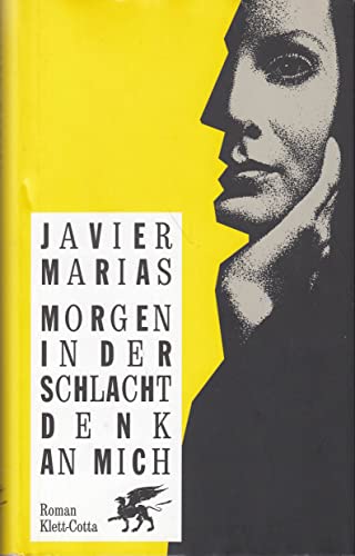 Morgen in der Schlacht denk an mich. (9783608936889) by Marias, Javier