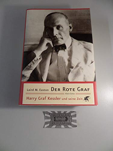 9783608936940: Der Rote Graf: Harry Graf Kessler und seine Zeit