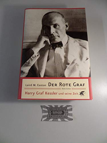 Stock image for Der Rote Graf: Harry Graf Kessler und seine Zeit for sale by medimops
