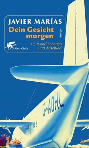 9783608937169: Dein Gesicht morgen 3: Gift und Schatten und Abschied