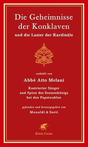 9783608937374: Die Geheimnisse der Konklaven und die Laster der Kardinle