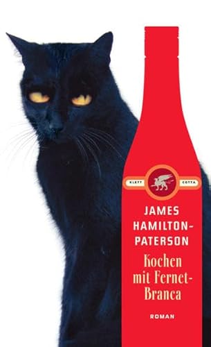 Kochen mit Fernet-Branca - James Hamilton-Paterson