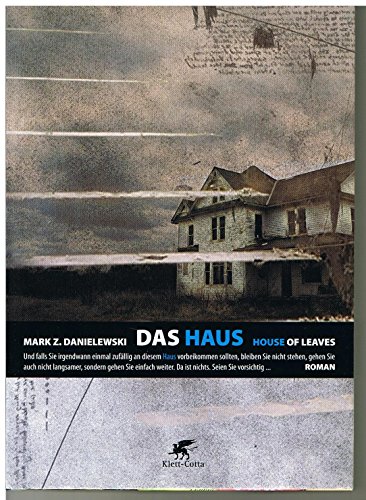 Das Haus. House of Leaves