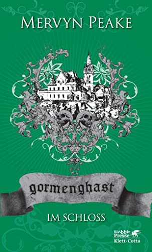 9783608939224: Gormenghast / Im Schloss: Neuausgabe