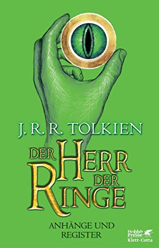 Der Herr der Ringe - Anhänge und Register Neuausgabe 2012 : Neuüberarbeitung der Übersetzung von Wolfgang Krege, überarbeitet und aktualisiert - J. R. R. Tolkien