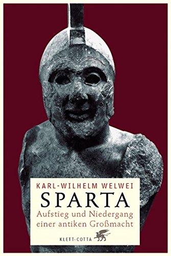 9783608940169: Sparta: Aufstieg und Niedergang einer antiken Gromacht