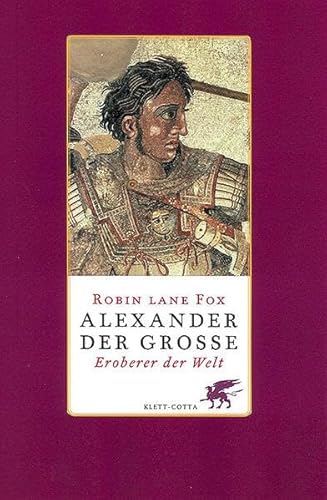 9783608940787: Alexander der Grosse: Eroberer der Welt