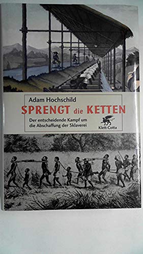 Sprengt die Ketten (9783608941234) by Adam Hochschild