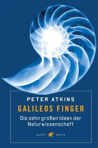 9783608941258: Galileos Finger: Die zehn groen Ideen der Naturwissenschaft