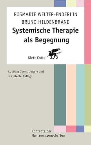 Stock image for Systemische Therapie als Begegnung for sale by medimops