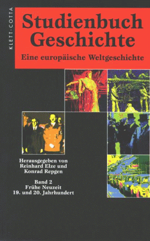 9783608941661: Studienbuch Geschichte 2. Sonderausgabe: Frhe Neuzeit, 19. und 20. Jahrhundert. Eine europische Weltgeschichte