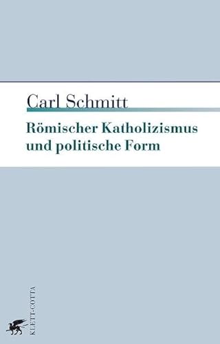 Beispielbild fr Rmischer Katholizismus und politische Form zum Verkauf von medimops