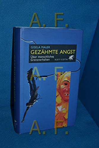 Beispielbild fr Gezhmte Angst zum Verkauf von Leserstrahl  (Preise inkl. MwSt.)