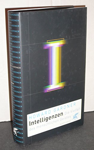 Intelligenzen. Die Vielfalt des menschlichen Geistes. 