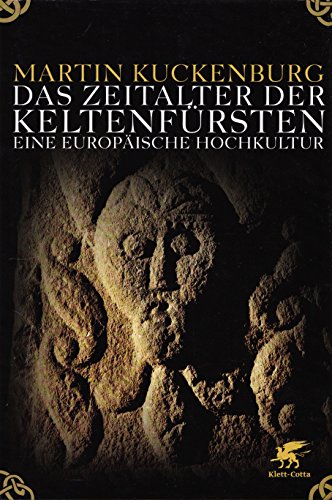 9783608943078: Das Zeitalter der Keltenfrsten: Eine europische Hochkultur