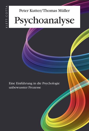 9783608944372: Psychoanalyse: Eine Einfhrung in die Psychologie unbewusster Prozesse