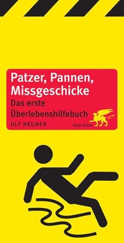 9783608944471: Patzer, Pannen, Missgeschicke: Das erste berlebenshilfebuch