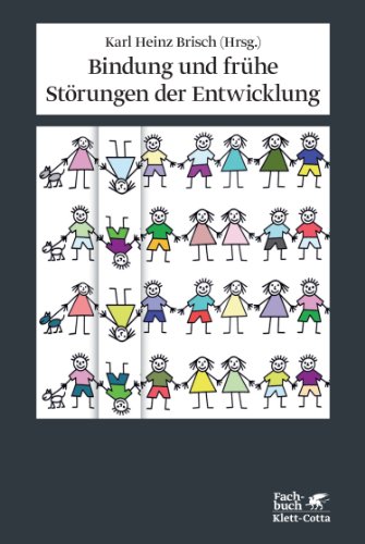 Stock image for Bindung und frhe Strung der Entwicklung for sale by medimops