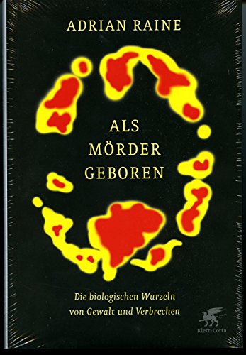 Stock image for Als Mrder geboren: Die biologischen Wurzeln von Gewalt und Verbrechen for sale by Books Unplugged