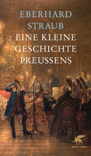 Eine kleine Geschichte Preußens - Straub, Eberhard und Jens Bisky