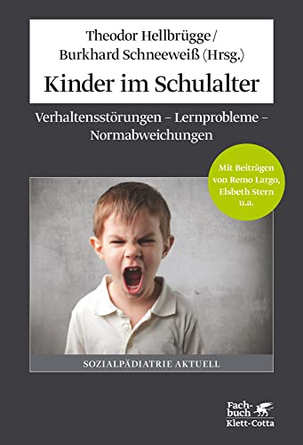 Beispielbild fr Kinder im Schulalter: Verhaltensstrungen, Lernprobleme, Normabweichungen zum Verkauf von medimops