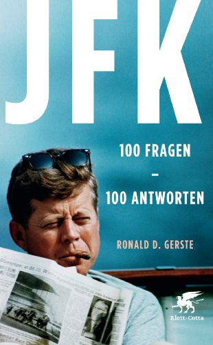 Beispielbild fr JFK 100 Fragen - 100 Antworten: Der Prsident, der Mythos, der Mord zum Verkauf von medimops