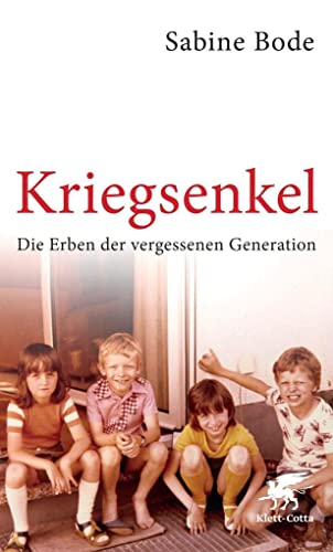 Stock image for Kriegsenkel: Die Erben der vergessenen Generation for sale by St Vincent de Paul of Lane County