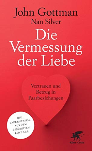 Beispielbild fr Die Vermessung der Liebe: Vertrauen und Betrug in Paarbeziehungen zum Verkauf von medimops