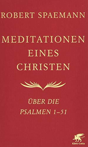 9783608948875: Meditationen eines Christen: ber die Psalmen 1-51