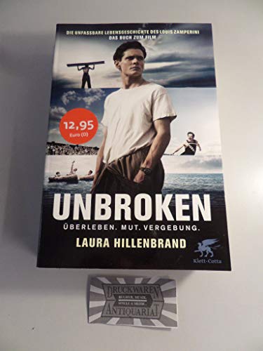 Unbroken: Die unfassbare Lebensgeschichte des Louis Zamperini - Hillenbrand, Laura