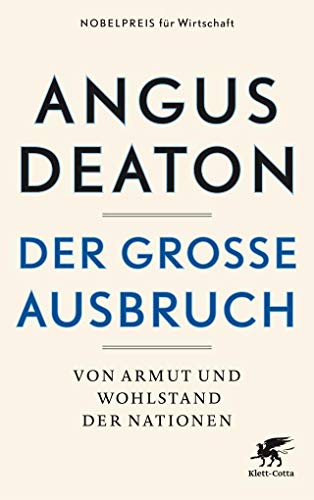 9783608949117: Der groe Ausbruch: Von Armut und Wohlstand der Nationen