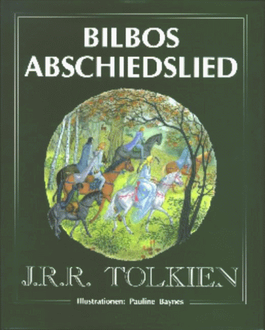 Bilbos Abschiedslied - Tolkien, John Ronald R., Baynes, Pauline