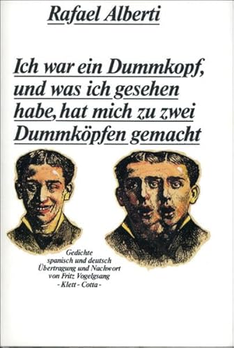 Imagen de archivo de Ich war ein Dummkopf, und was ich gesehen habe, hat mich zu zwei Dummkpfen gemacht a la venta por medimops