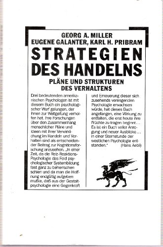 Beispielbild fr Strategien des Handelns. Plne und Strukturen des Verhaltens. Mit einer Einfhrung von Hans Aebli. Aus dem Amerikanischen bersetzt von Paul Brtschi. zum Verkauf von Eugen Friedhuber KG