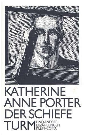 Der schiefe Turm und andere Erzählungen - Porter, Katherine Anne