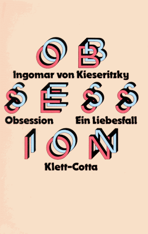 Imagen de archivo de Obsession: Ein Liebesfall a la venta por medimops