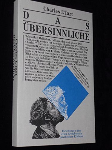 Das Ãœbersinnliche. Forschungen Ã¼ber einen Grenzbereich psychischen Erlebens. (9783608953008) by Tart, Charles T.