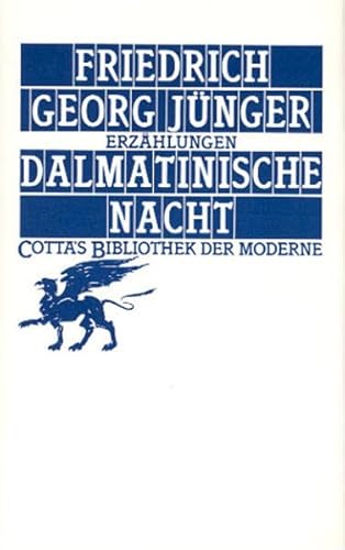 Beispielbild fr Dalmatinische Nacht (Cotta's Bibliothek der Moderne, Bd. 41): Erzhlungen zum Verkauf von Norbert Kretschmann