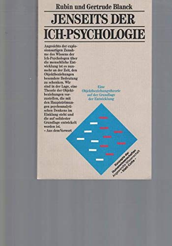 Imagen de archivo de Jenseits der Ich - Psychologie. Eine Objektbeziehungstheorie auf der Grundlage der Entwicklung. a la venta por ThriftBooks-Atlanta