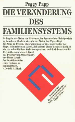 Die Veränderung des Familiensystems. Konzepte der Humanwissenschaften. Texte zur Familiendynamik,