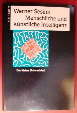 Menschliche Und Künstliche Intelligenz, Der Kleine Unterschied